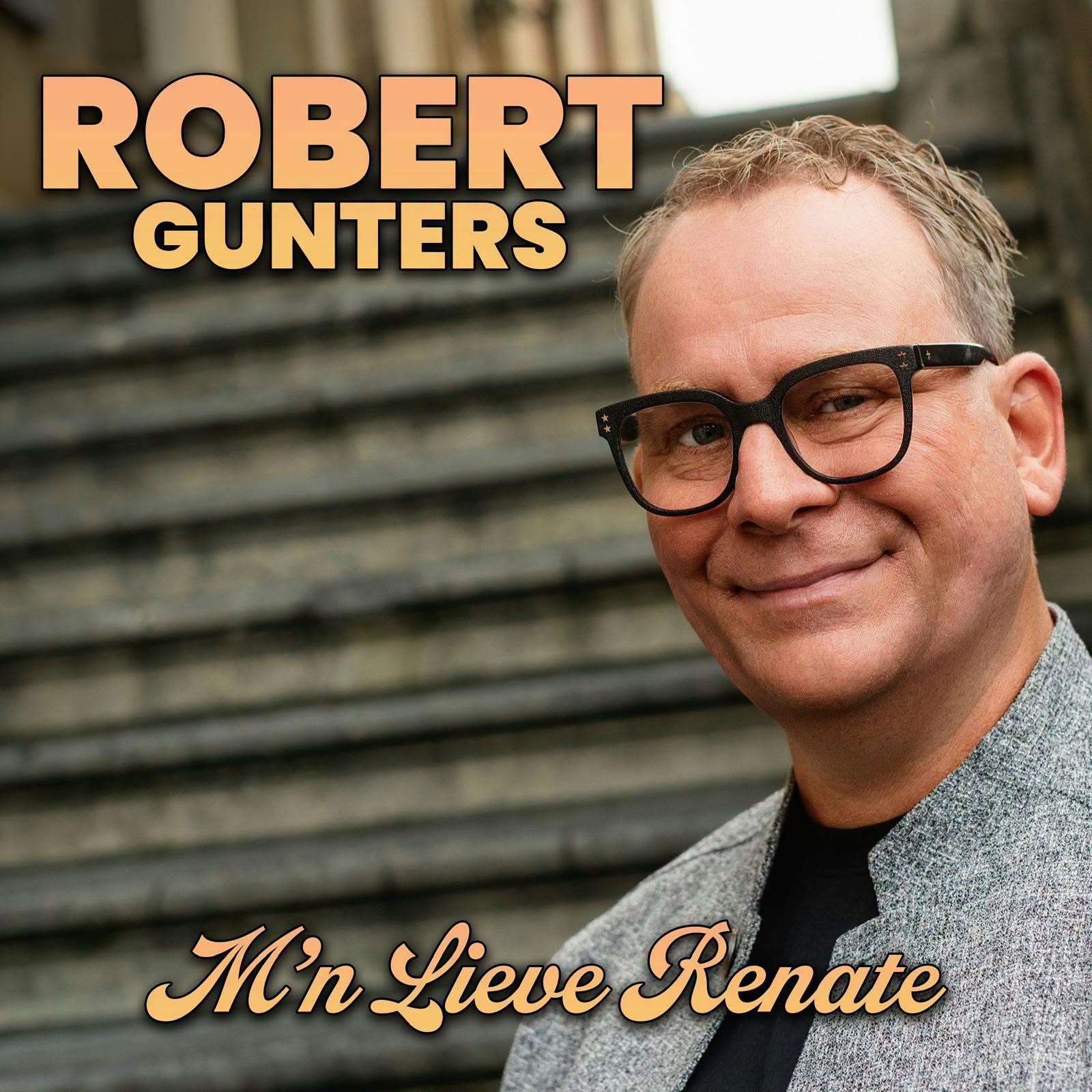 Robert Gunters - M’n Lieve Renate